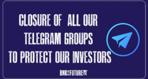 Closure Of All Our Telegram Groups To Protect Our Investors